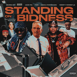 Standing on Bidness