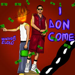 I Don Come