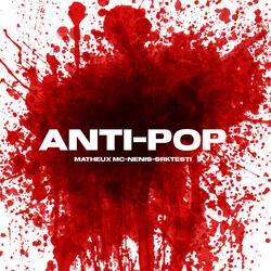 Anti-Pop.
