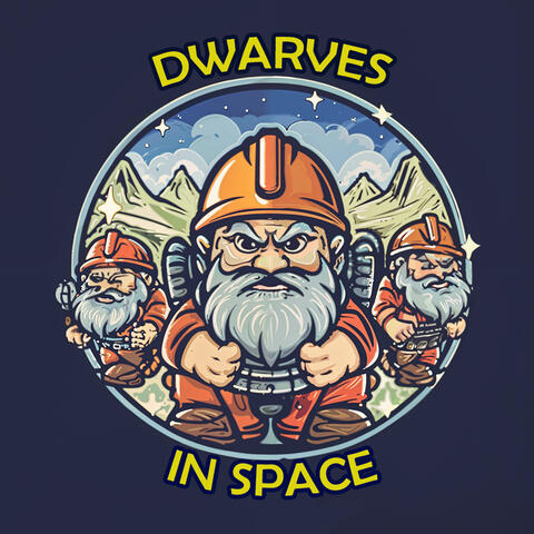 Dwarves in Space