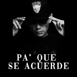 Pa´que Se Acuerde