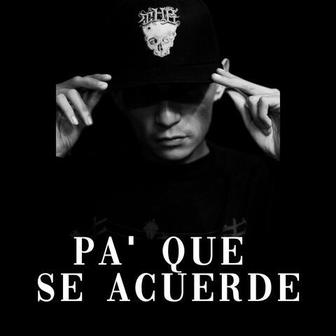 Pa´que Se Acuerde