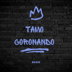 Tamo Coronando