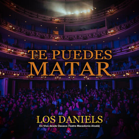 Te Puedes Matar