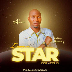 I Am a Star for Jesus
