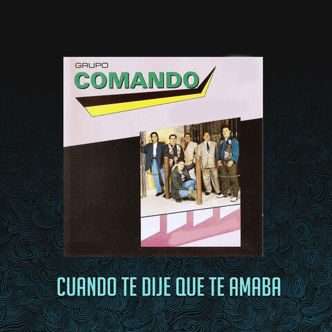Cuando Te Dije Que Te Amaba
