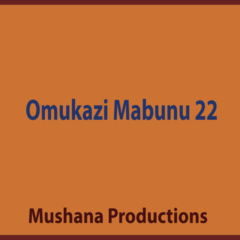 Omukazi Mabunu 22