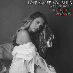 Love Makes You Blind