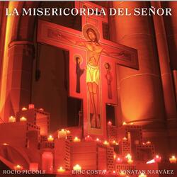 La Misericordia del Señor