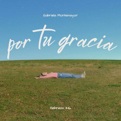 Por Tu Gracia