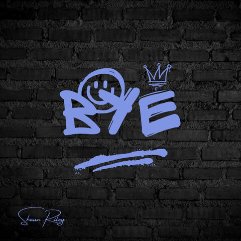 Bye