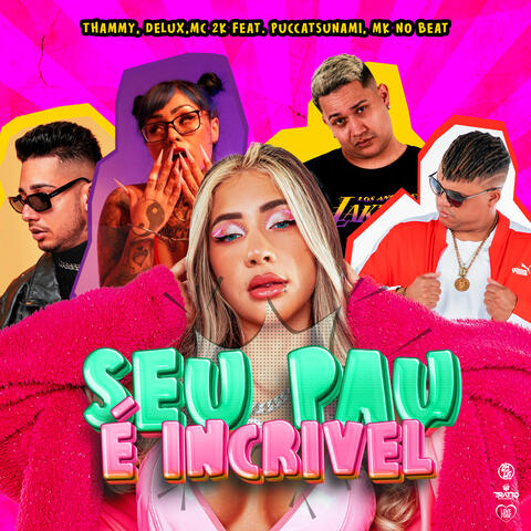 Seu Pau É Incrível
