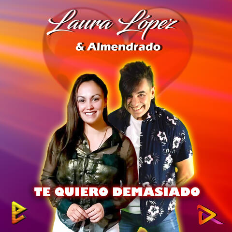 Te Quiero Demasiado
