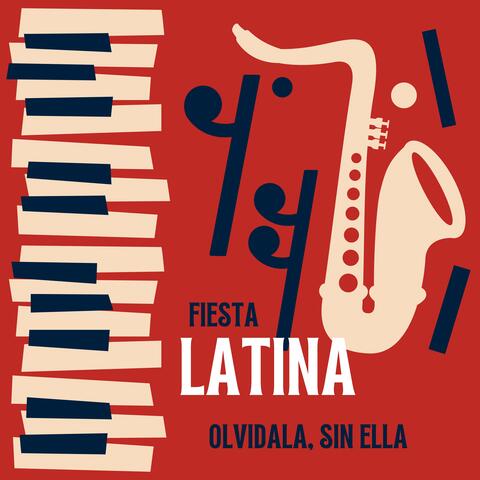 Olvidala, Sin Ella