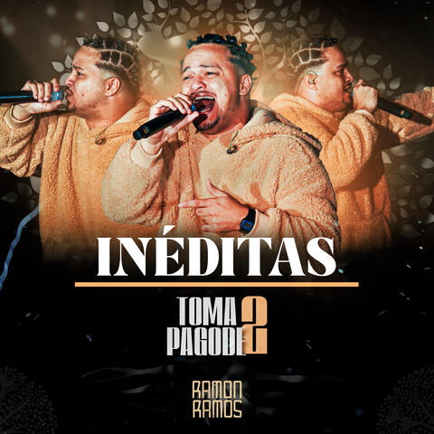 Inéditas (Toma Pagode 2)