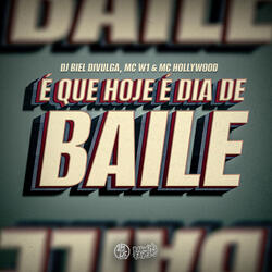 É Que Hoje É Dia de Baile
