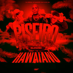 Piseiro Hawaiano (Slowed)