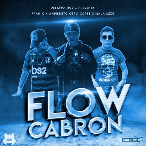 Flow Cabron