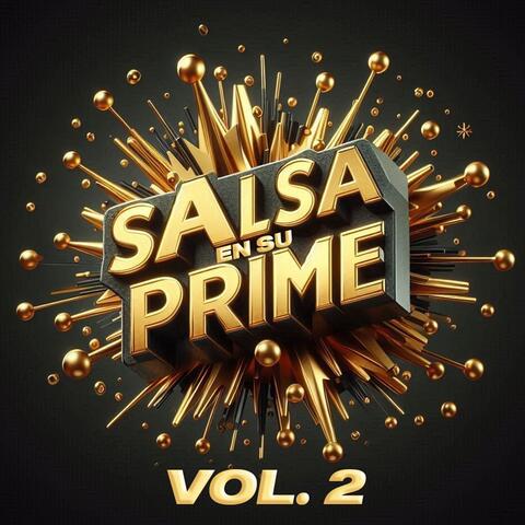 Salsa en Su Prime, Vol. 2