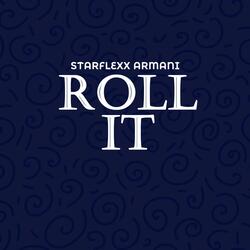 Roll It