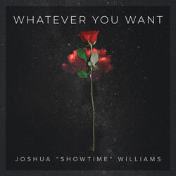 Whatever You Want