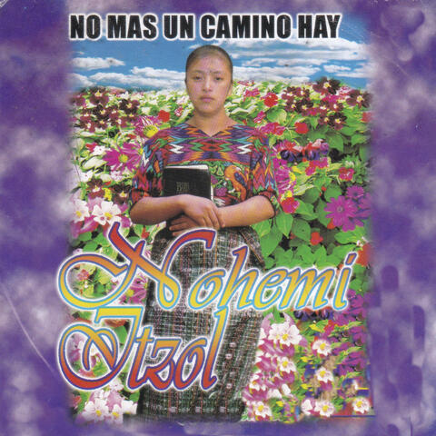 No Más un Camino Hay