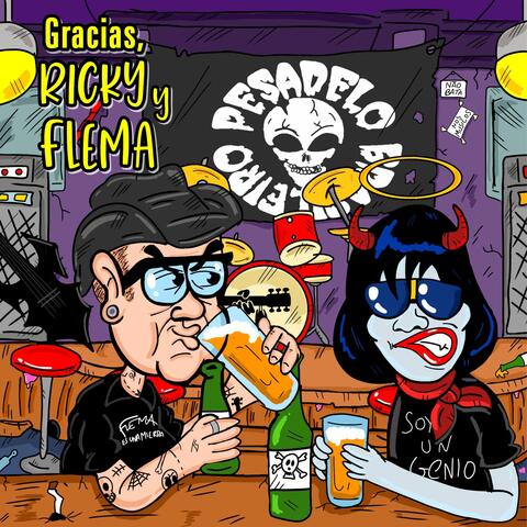 Gracias, Ricky Y Flema