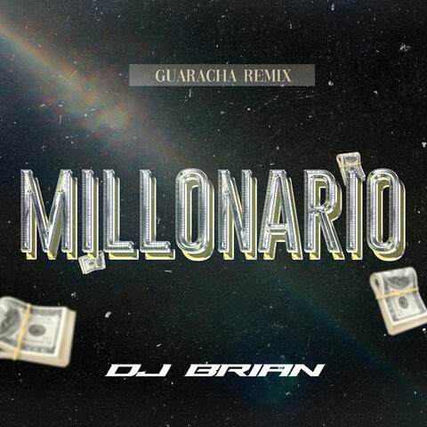 Millonario (Guaracha Remix)