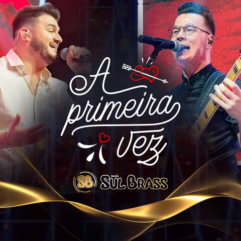 A Primeira Vez