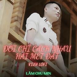 Đời Chỉ Cách Nhau Hai Mét Đất