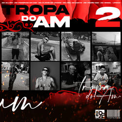 Tropa do Am 2