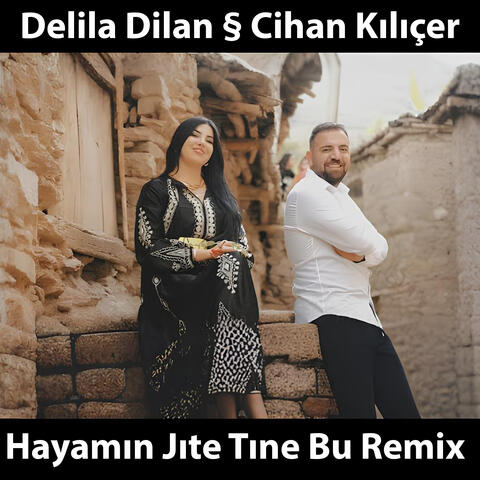 Hayamın Jıte Tıne Bu