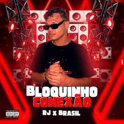 Bloquinho Conexão Rj X Brasil