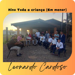 Hino Toda a Criança (Em Menor)