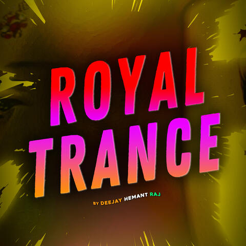Royal Trance