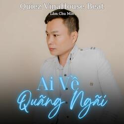 Ai Về Quãng Ngãi
