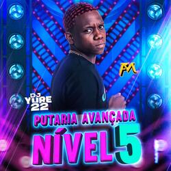 Putaria Avançada Nível 5