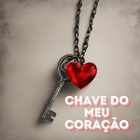 Chave do Meu Coração