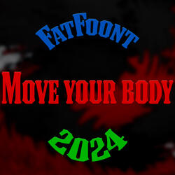Move Your Body