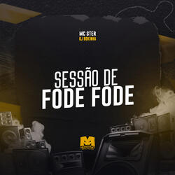 Sessão de Fode Fode