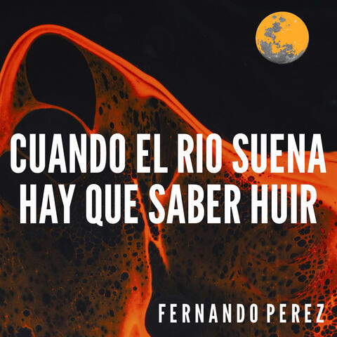 Cuando el Rio Suena/Hay Que Saber Huir
