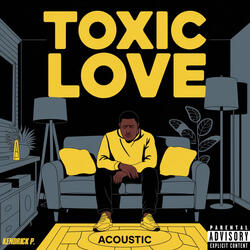 Toxic Love (Acoustic)