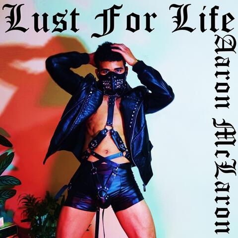 Lust for Life