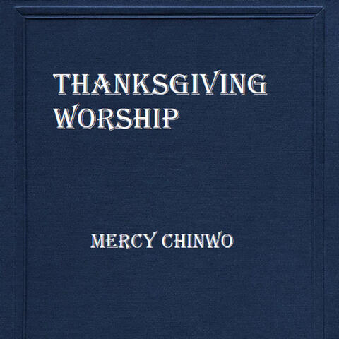 Thanksgiving Worship