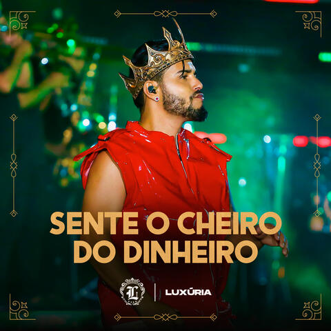 Sente o Cheiro do Dinheiro