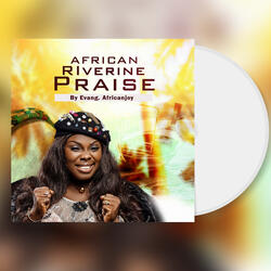 African Riverine Praise