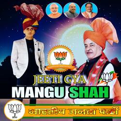 Jeeti Gya Mangu Shah