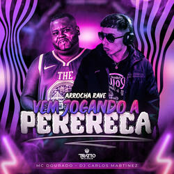 Vem Jogando a Perereca