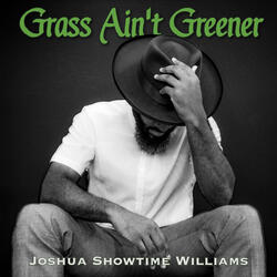Grass Ain't Greener