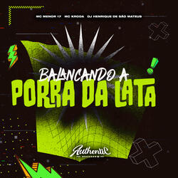 Balançando a Porra da Lata